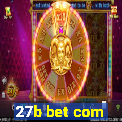 27b bet com